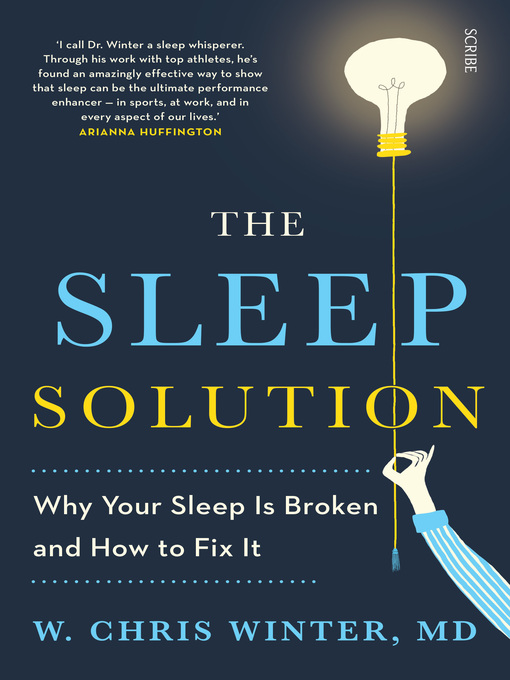 Title details for The Sleep Solution by W. Chris Winter - Available